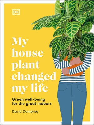 cover image of My Houseplant Changed My Life